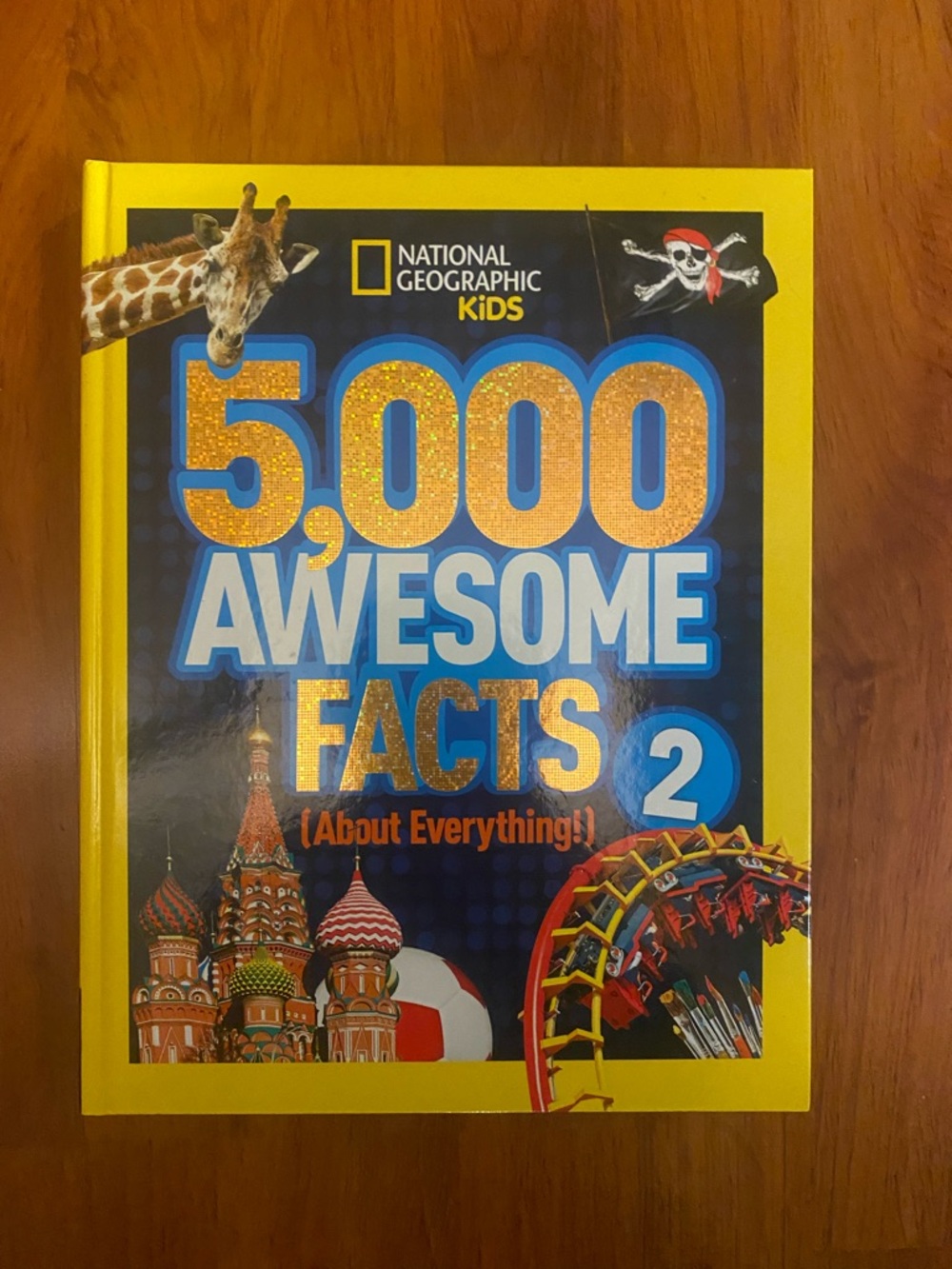 5000 Awesome Facts (About Everything!) 2 National Geographic Kids Book